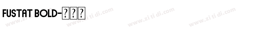 Fustat Bold字体转换